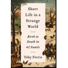 KNYGA Toby Ferris Short Life in a Strange World
