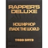 KNYGA Todd Boyd Rapper's Deluxe