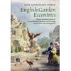 KNYGA Todd Longstaffe Gowan English Garden Eccentrics