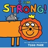 KNYGA Todd Parr I Am Strong!
