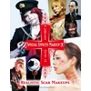 KNYGA Tokyo Sfx Tokyo Sfx Makeup Workshop Complete Guide to Special Effects Makeup 3