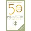 KNYGA Tom Butler Bowdon 50 Philosophy Classics, Thinking, Being, Acting Seeing - Profound Insights and Powerful Thinking from Fifty Key Books