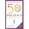 KNYGA Tom Butler Bowdon 50 Politics Classics