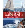 KNYGA Tom Cunliffe Complete Yachtmaster 11th edition, Sailing, Seamanship and Navigation for the Modern Yacht Skipper
