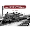 KNYGA Tom Ferris Lost Lines of Wales: Aberystwyth to Carmarthen