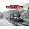 KNYGA Tom Ferris Lost Lines of Wales: Ruabon to Barmouth
