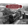 KNYGA Tom Ferris Lost Lines of Wales: The Mid Wales Line