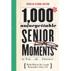 KNYGA Tom Friedman 1,000 Unforgettable Senior Moments