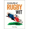 KNYGA Tom Hay Little Bit of Rugby Wit