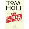 KNYGA Holt Better Mousetrap