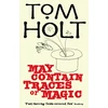 KNYGA Holt May Contain Traces Of Magic