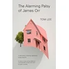 KNYGA Tom Lee Alarming Palsy of James Orr