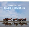KNYGA Tom Peacock Remarkable Racecourses