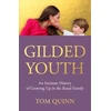 KNYGA Tom Quinn Gilded Youth