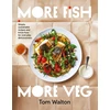 KNYGA Tom Walton More Fish, More Veg