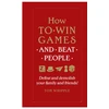 KNYGA Tom Whipple How to win games and beat people