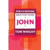 KNYGA Tom Wright For Everyone Bible Study Guide: John