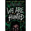 KNYGA Tomi Oyemakinde We Are Hunted