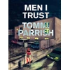 KNYGA Tommi Parish Men I Trust