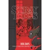 KNYGA Tony Fleecs Stray Dogs: Dog Days