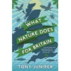 KNYGA Tony Juniper What Nature Does For Britain