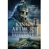 KNYGA Tony Sullivan King Arthur and the Battle for Britannia