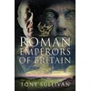 KNYGA Tony Sullivan Roman Emperors of Britain