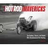 KNYGA Tony Thacker HOT ROD Mavericks