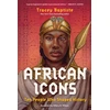 KNYGA Tracey Baptiste African Icons