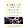 KNYGA Travis Christofferson Tripping over the Truth
