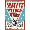 KNYGA Travis Kennedy Whyte Python World Tour