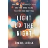 KNYGA Travis Lupick Light Up the Night