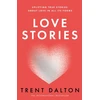 KNYGA Trent Dalton Love Stories