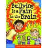KNYGA Trevor Romain Bullying Is a Pain in the Brain