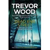 KNYGA Trevor Wood Dead End Street
