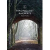 KNYGA Trevor Yorke Tracing Lost Railways
