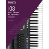 KNYGA Trinity College London Press Electronic Keyboard Exam Pieces &amp; Technical Work 2019-2022: Grade 8