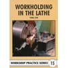 KNYGA Tubal Cain Workholding in the Lathe