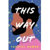 KNYGA Tufayel Ahmed This Way Out