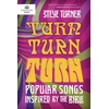 KNYGA Turner Steve Turn, Turn, Turn