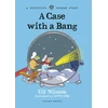 KNYGA Ulf Nilsson Detective Gordon: A Case with a Bang