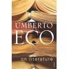 KNYGA Umberto Eco On Literature