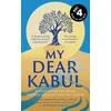 KNYGA Untold Narratives Cic My Dear Kabul, The extraordinary diary of an Afghan women's writing group during the fall of Kabul, as heard on R4's Book of the Week