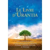 KNYGA Urantia Foundation Staff Le Livre d'Urantia