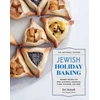 KNYGA Uri Scheft Artisanal Kitchen: Jewish Holiday Baking