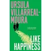 KNYGA Ursula Villarreal Moura Like Happiness