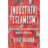 KNYGA Utku Baris Balaban Industrial Islamism