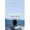 KNYGA Uzodinma Iweala Speak No Evil