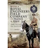 KNYGA V F Eberle With a Royal Engineers Field Company in France and Italy