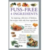 KNYGA Valerie Ferguson Fuss-Free 4 Ingredients